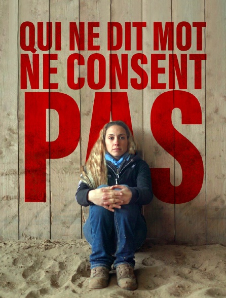 Qui ne dit mot ne consent pas