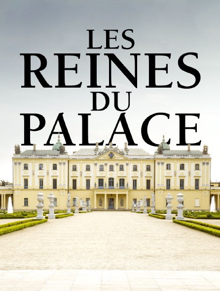 Les reines du palace