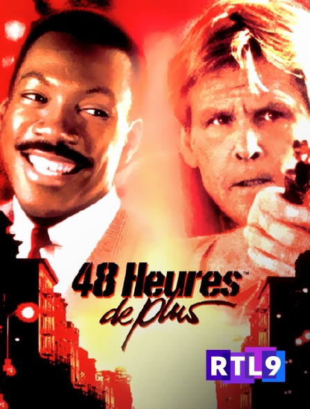RTL 9 - 48 heures de plus