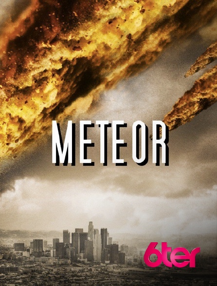 6ter - Meteor (2/2)