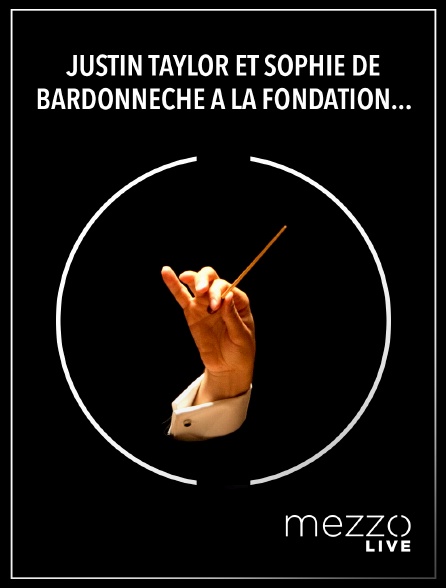 Mezzo Live HD - Justin Taylor et Sophie de Bardonnèche à la Fondation Singer Polignac