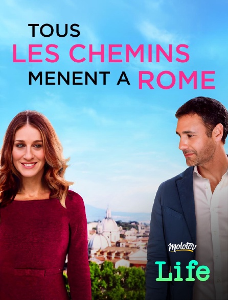 Molotov Channels Life - Tous les chemins mènent à Rome
