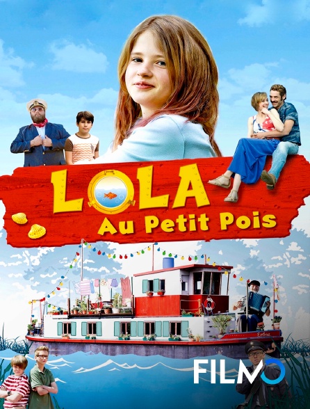 FilmoTV - Lola au petit pois