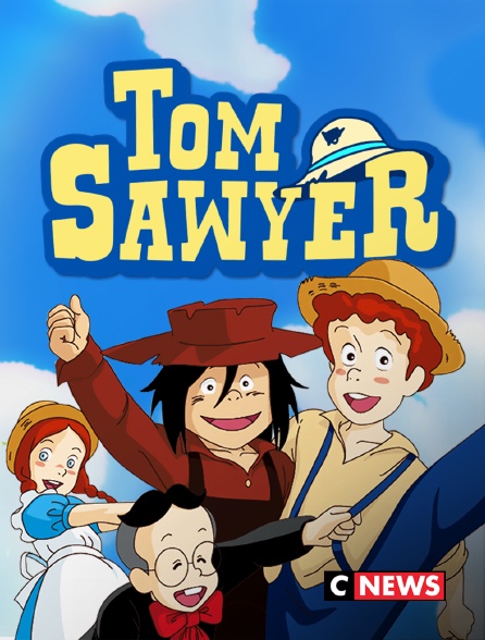 CNEWS - Tom Sawyer