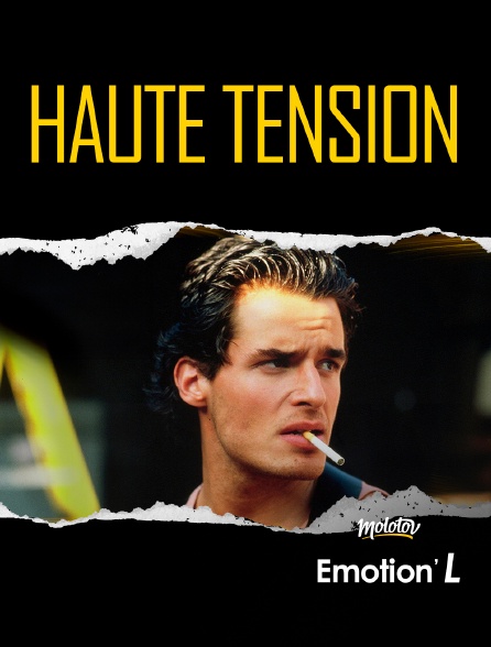 Emotion'L - Haute Tension