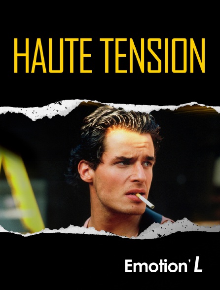 Emotion'L - Haute Tension