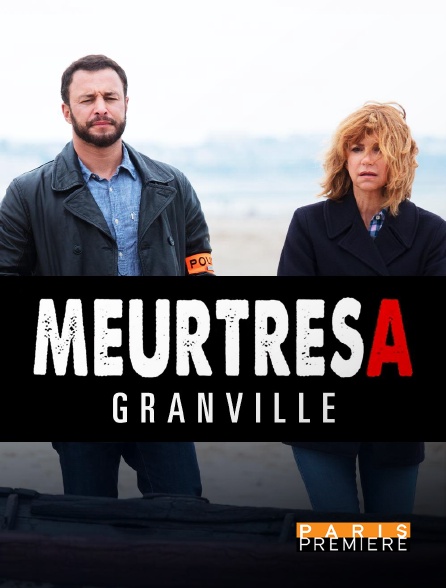 Paris Première - Meurtres à Granville