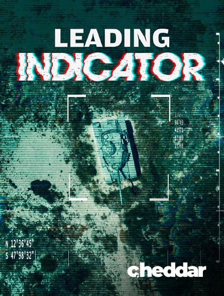 Cheddar News - Leading Indicator