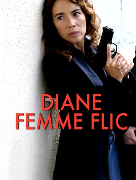 Diane, femme flic