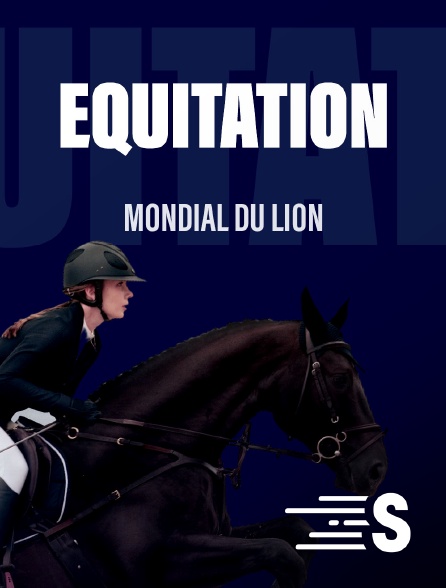 Sport en France - Equitation : Mondial du Lion
