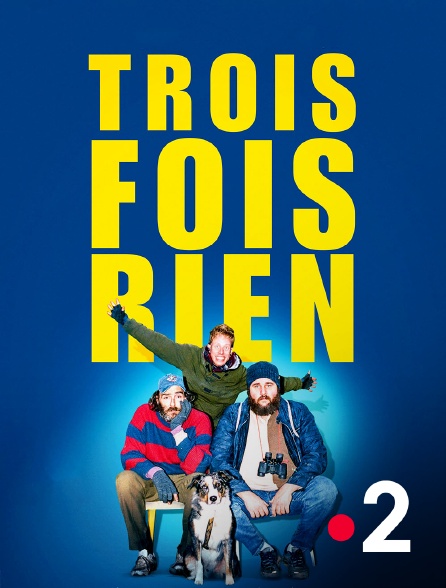 France 2 - Trois fois rien