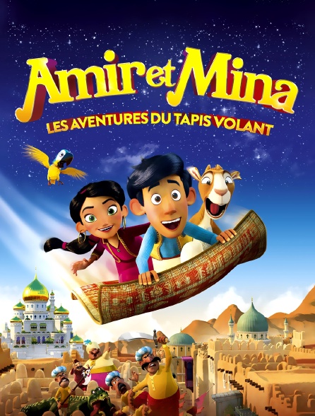 Amir et Mina : les aventures du tapis volant