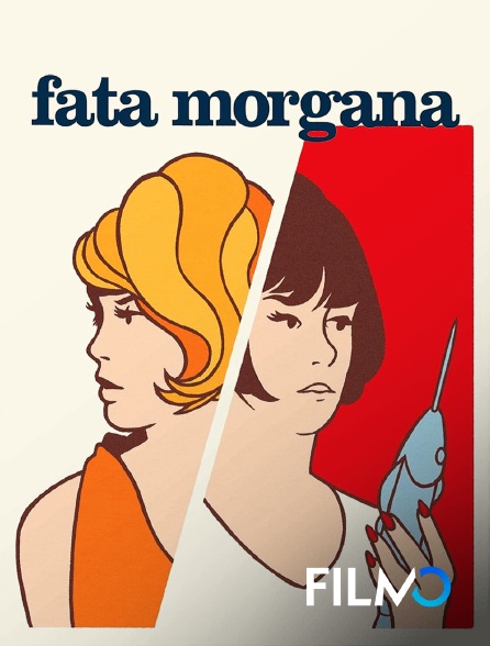 FilmoTV - Fata morgana