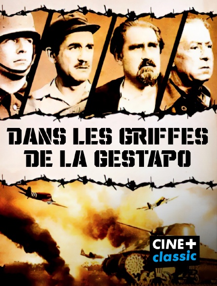 CINE+ Classic - Dans les griffes de la Gestapo