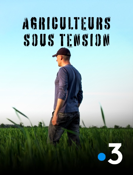 France 3 - Agriculteurs sous tension