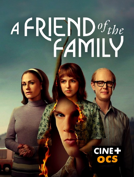 CINÉ Cinéma - A Friend of the Family