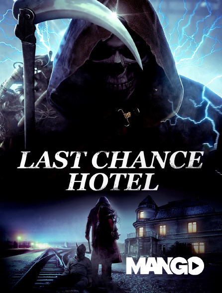 Mango - Last Chance Hotel