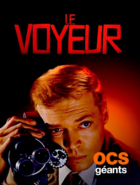 OCS Géants - Le voyeur