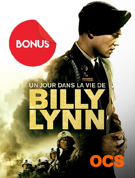 OCS - Un jour dans la vie de Billy Lynn, le bonus