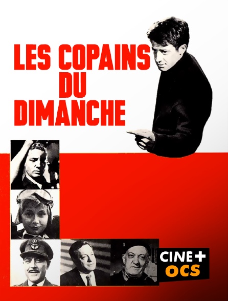 CINÉ Cinéma - Les copains du dimanche