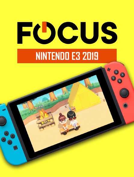 Focus - Nintendo E3 2019