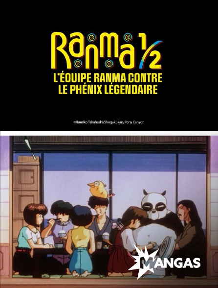 MANGAS - L'Equipe Ranma contre le Phenix Légendaire