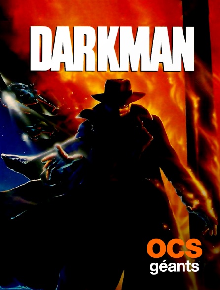 OCS Géants - Darkman