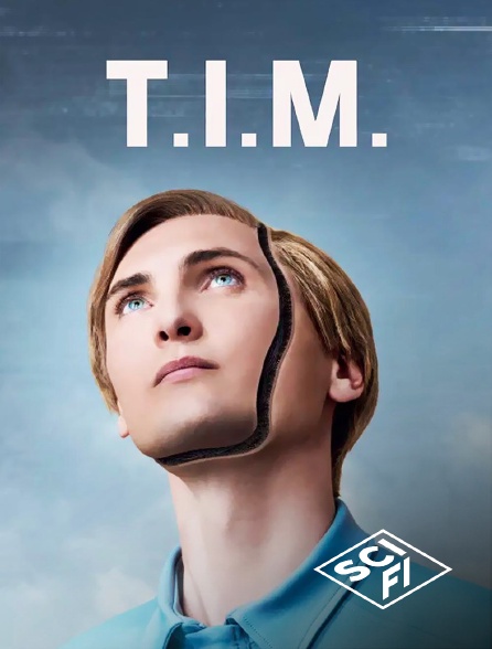 SYFY - T.I.M.