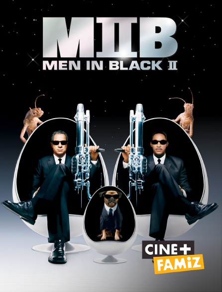 Ciné+ Famiz - Men in Black II