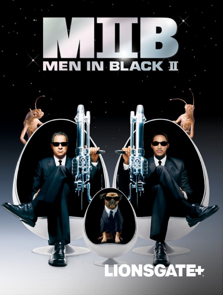 LIONSGATE+ - Men in Black II