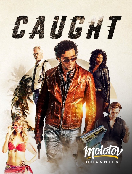Molotov channels - Caught