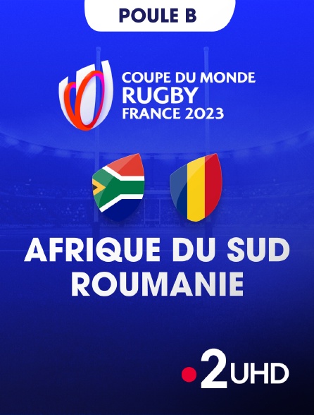France 2 UHD - Rugby - Coupe du monde 2023 : Afrique du Sud / Roumanie