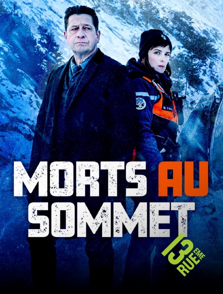 13EME RUE - Morts au sommet