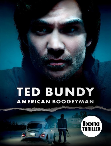 Box Office Thriller - Ted Bundy : American Boogeyman