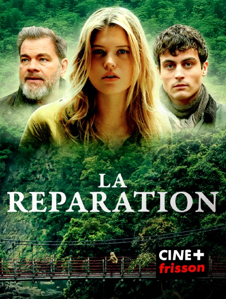 CINE+ Frisson - La Réparation