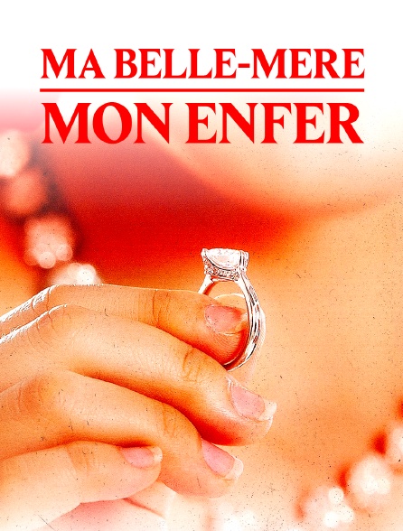 Ma belle-mère, mon enfer