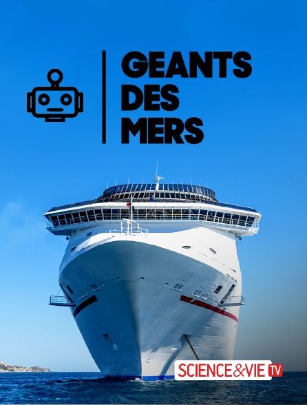 Science et Vie TV - Géants des mers