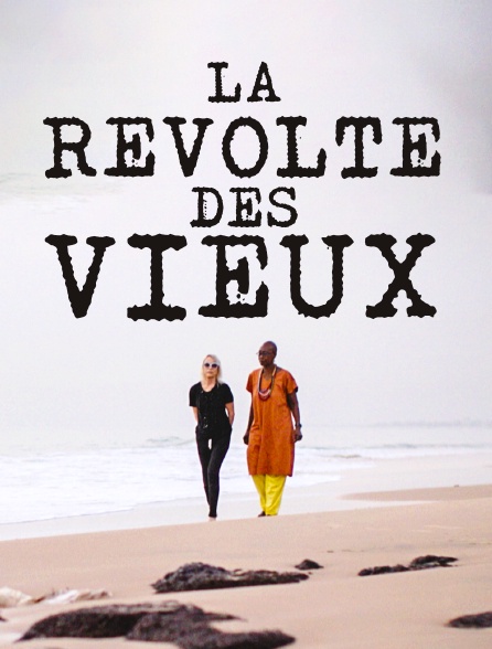 La révolte des vieux