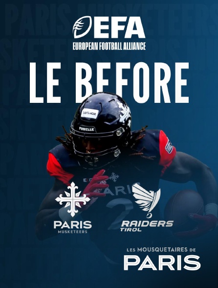 Paris Musketeers - Le before Paris Musketeers vs Raiders Tirol