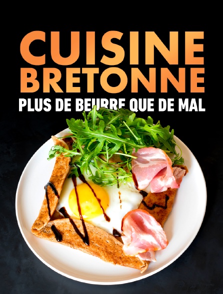 Cuisine bretonne : plus de beurre que de mal