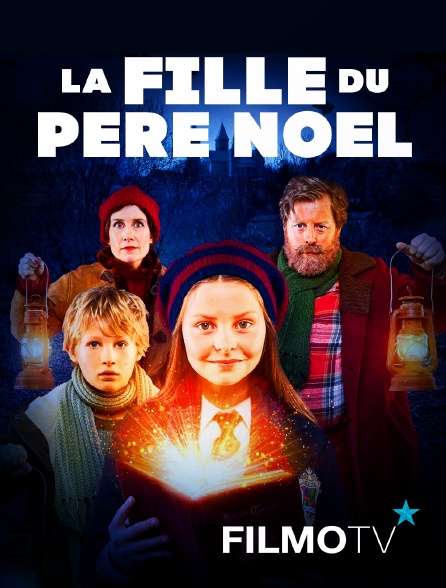 La fille du Père Noël en Streaming sur FilmoTV - Molotov.tv