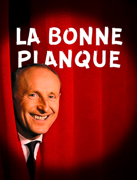 La bonne planque