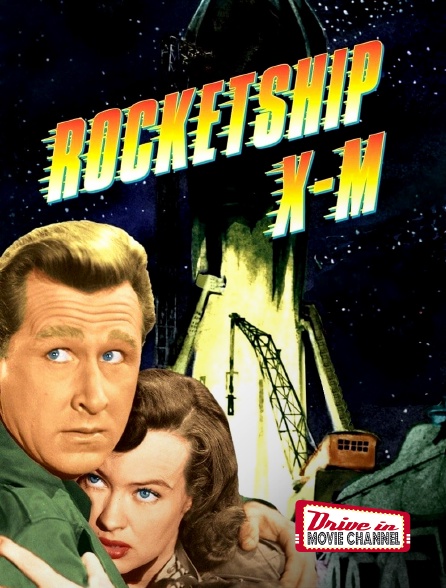 Drive-in Movie Channel - Rocket Ship X-M