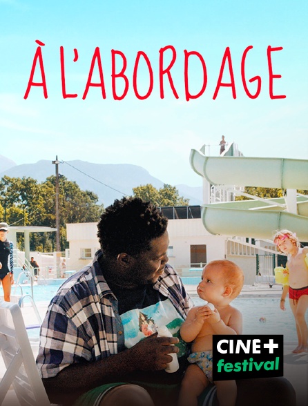 CINE+ Festival - À l'abordage