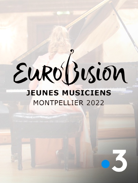 France 3 - Le concours Eurovision des jeunes musiciens à Montpellier