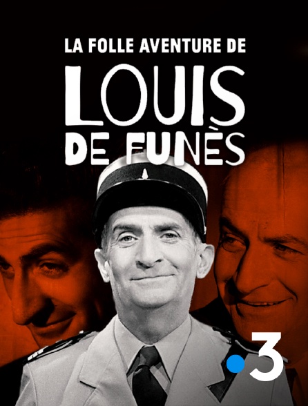 France 3 - La folle aventure de Louis de Funès