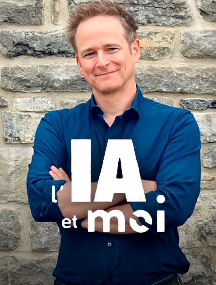 L'IA et moi