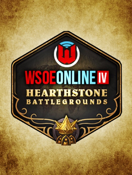 WSOE ONLINE 4 : HEARTHSTONE BATTLEGROUNDS