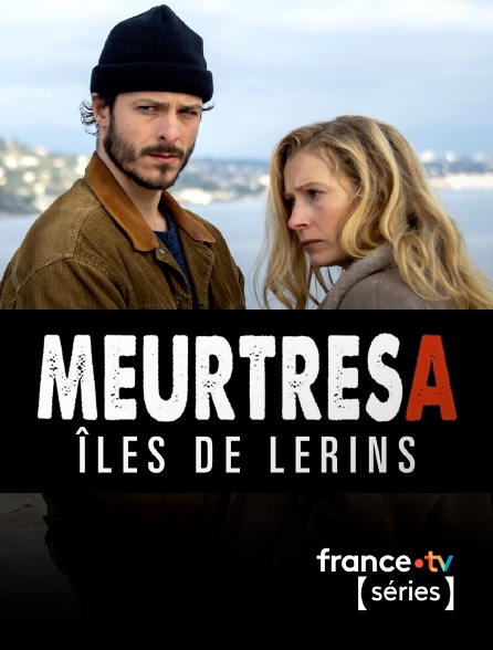 France TV Séries - Meurtres aux Îles de Lérins