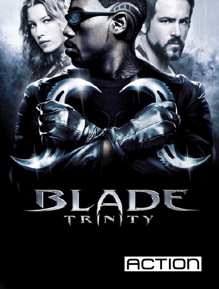 ACTION - Blade Trinity